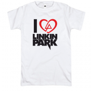 Футболка I love linkin park (Я люблю Linkin Park)