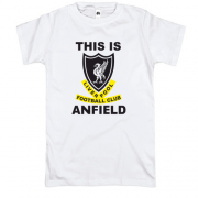 Футболка This Is Anfield 2
