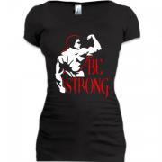 Женская удлиненная футболка Be strong