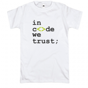 Футболка In code we trust