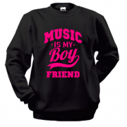 Свитшот Music is my boyfriend