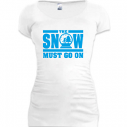 Женская удлиненная футболка Snow must go on