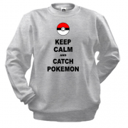 Свитшот Keep calm and catch pokemon