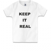 Дитяча футболка Keep It Real 2