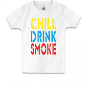 Детская футболка Chill, Drink, Smoke