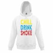 Детская толстовка Chill, Drink, Smoke