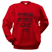 Свитшот Normal peoplle scare me