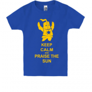 Детская футболка Keep calm and praise the sun
