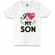 Детская футболка I love my son (2)