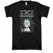 Футболка Rick and Morty - you are pice of ...