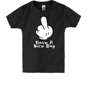 Дитяча футболка з написом "Have a nice day"